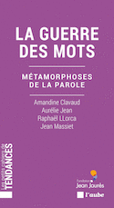 Guerre des mots (La)
